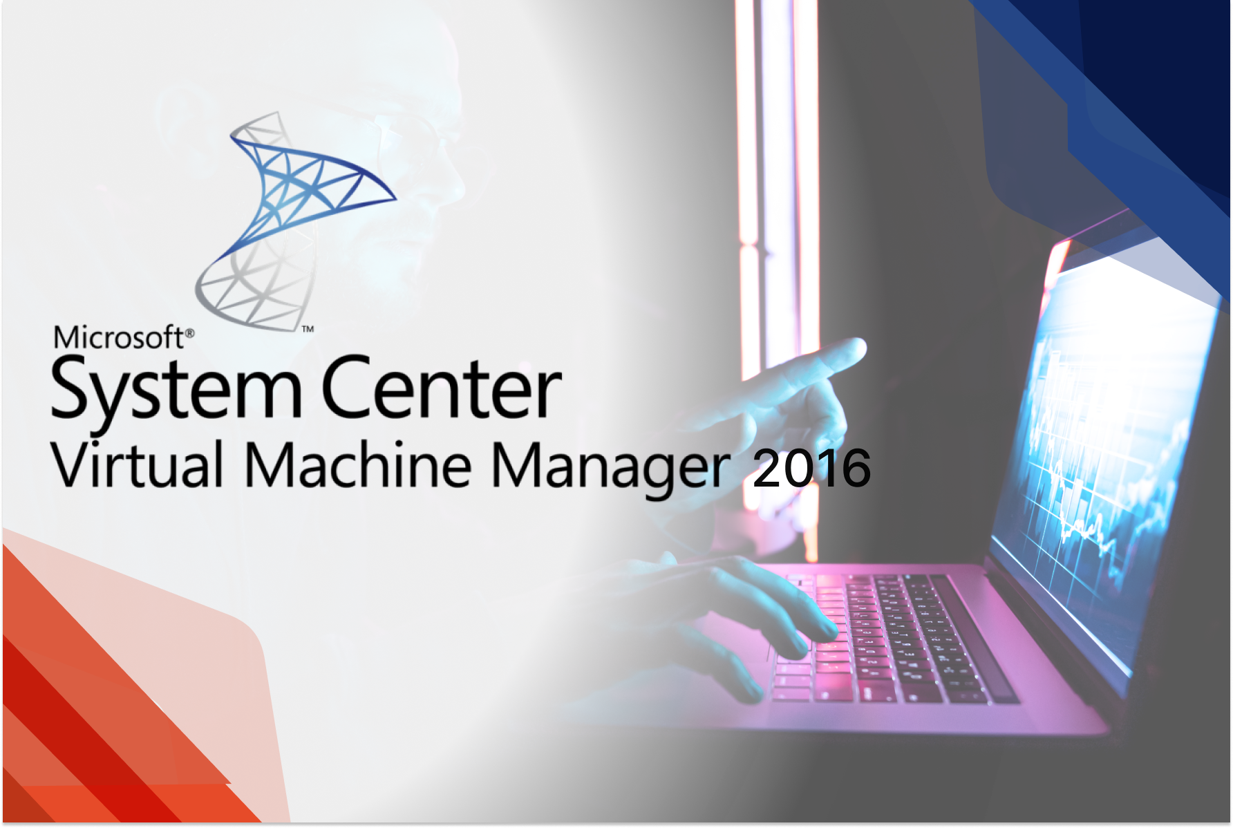 Implementing a Software-Defined DataCenter Using System Center Virtual Machine Manager